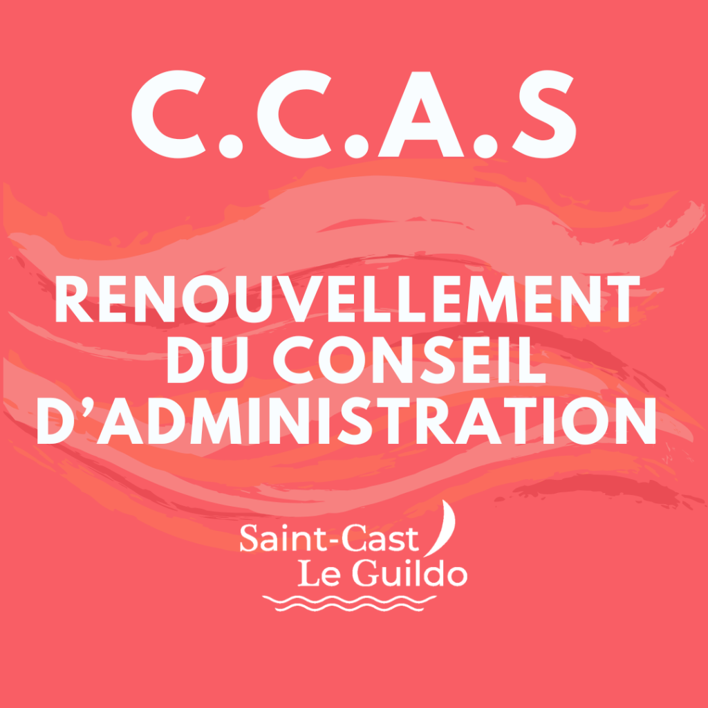 C.C.A.S - Renouvellement du  Conseil d'Administration