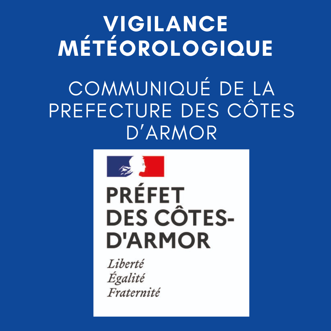 Vigilance météorologique - communiqué de la Préfecture