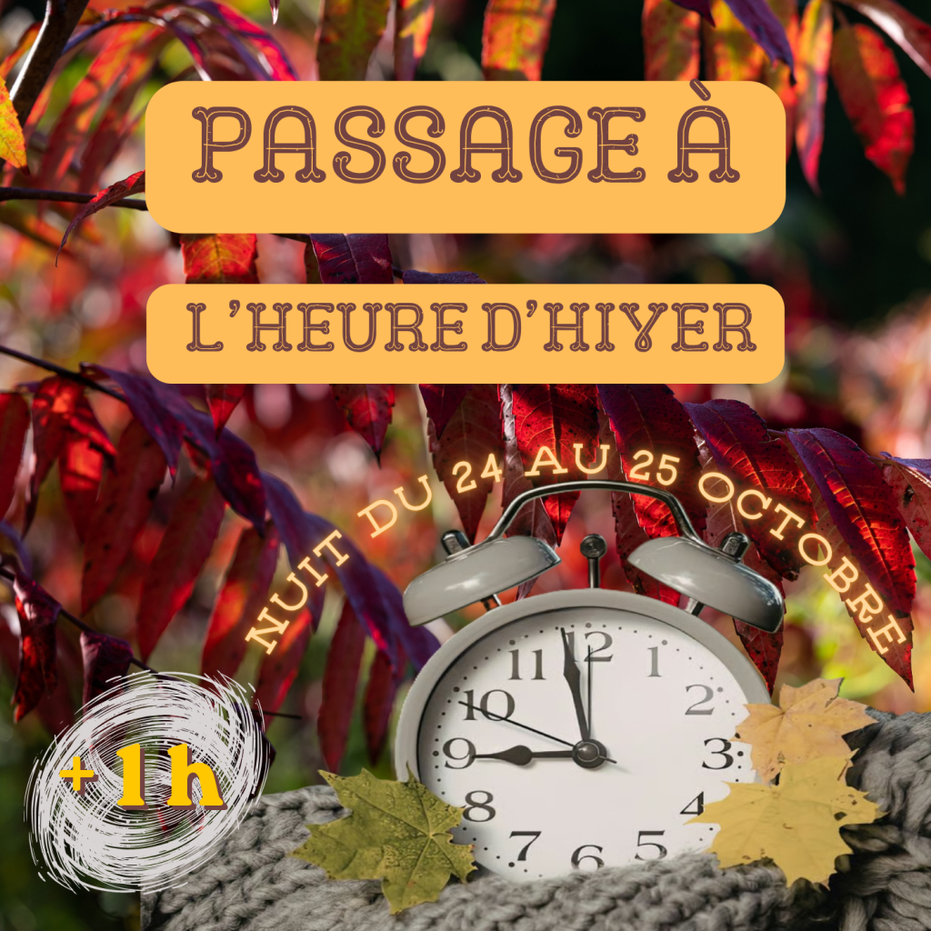 Passage à l'heure d'Hiver Dimanche 25/10